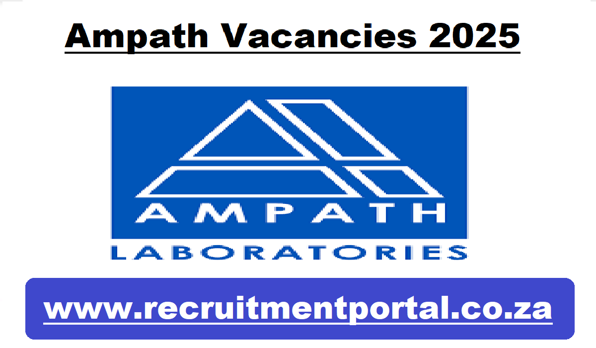 Ampath Vacancies 2025