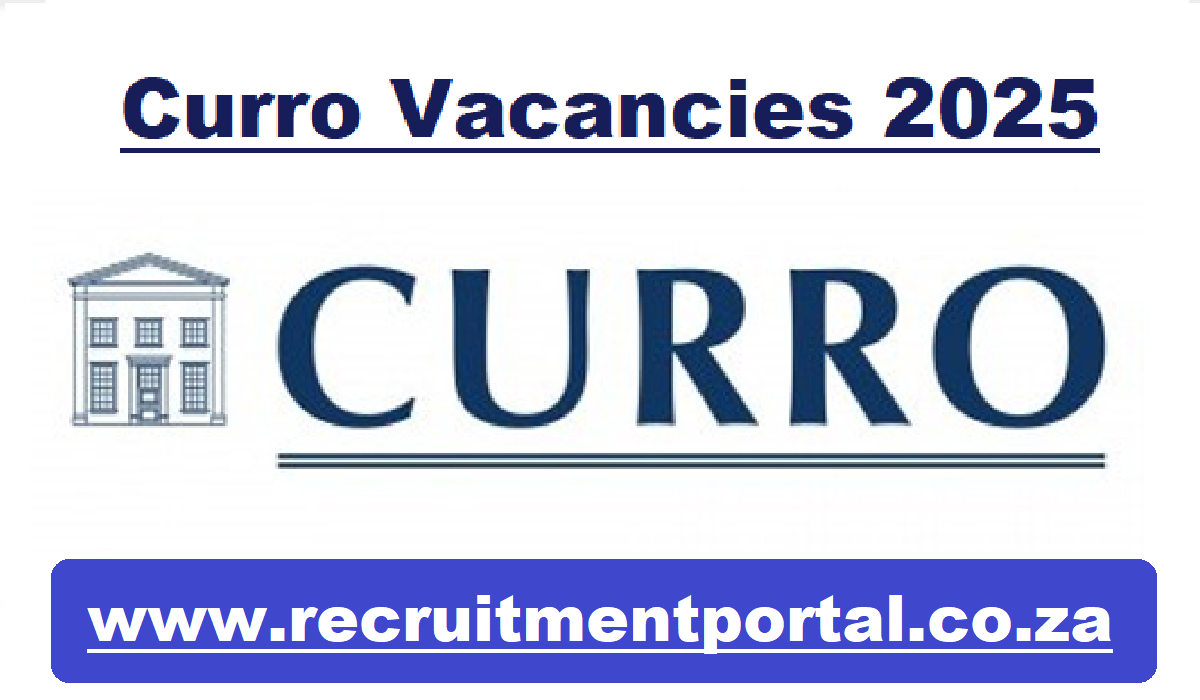 Curro Vacancies 2025