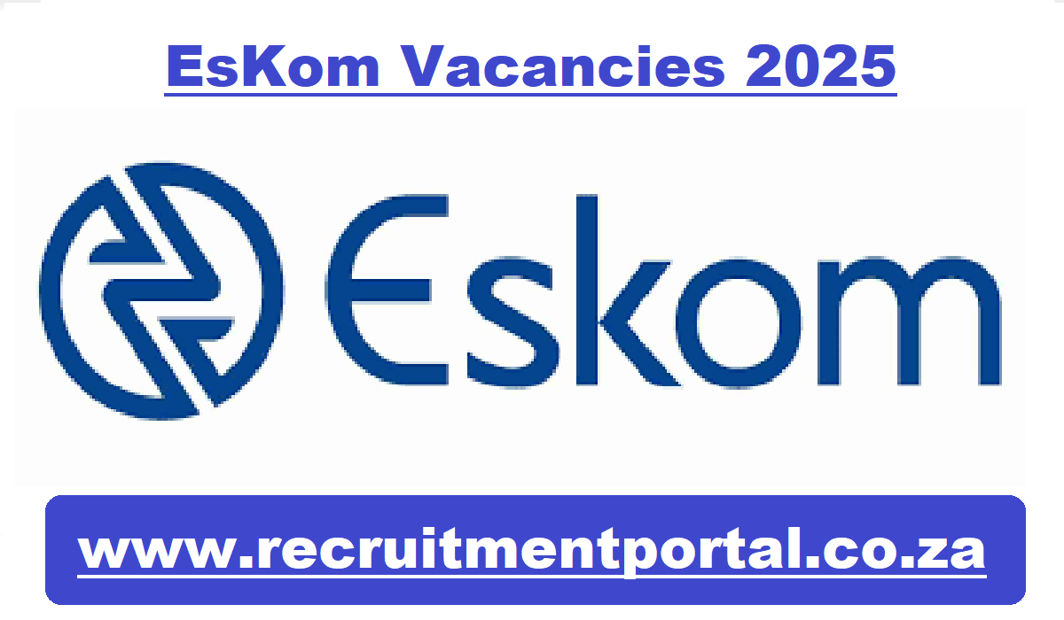 EsKom Vacancies 2025