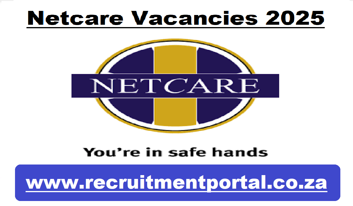 Netcare Vacancies 2025