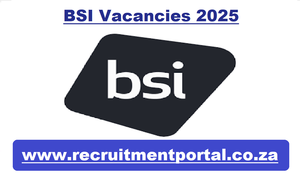 BSI Vacancies 2025