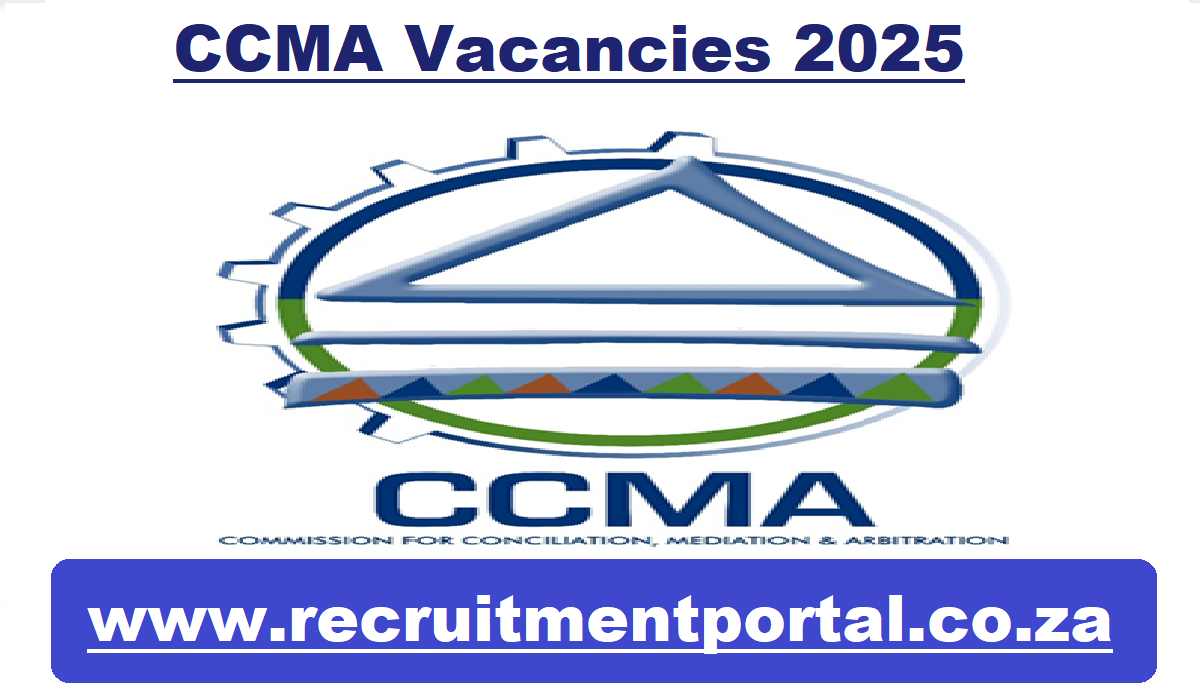 CCMA Vacancies 2025