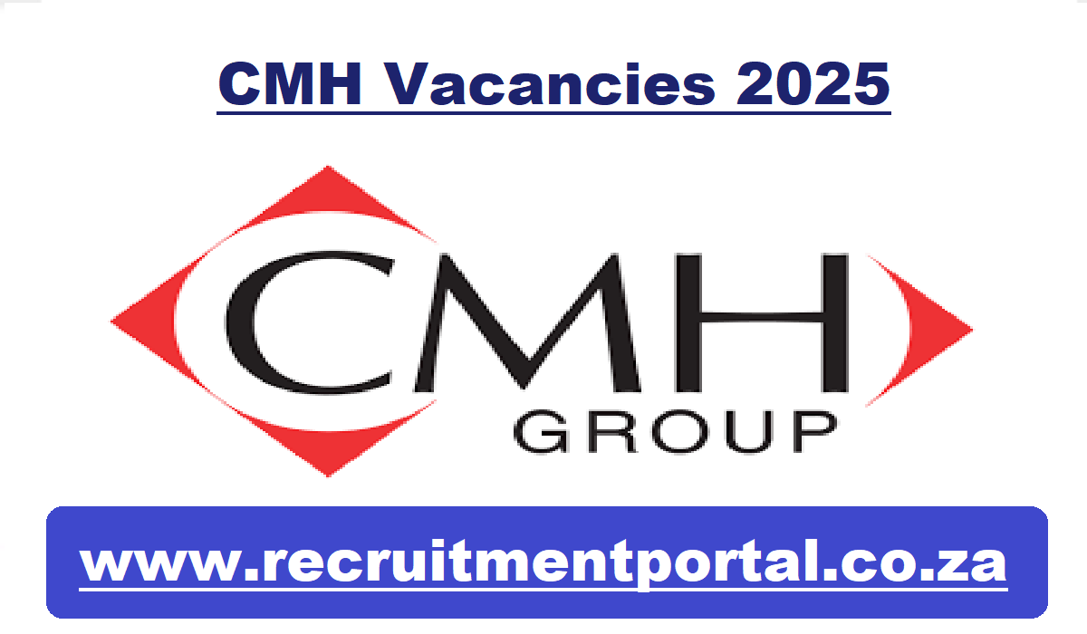 CMH Vacancies 2025