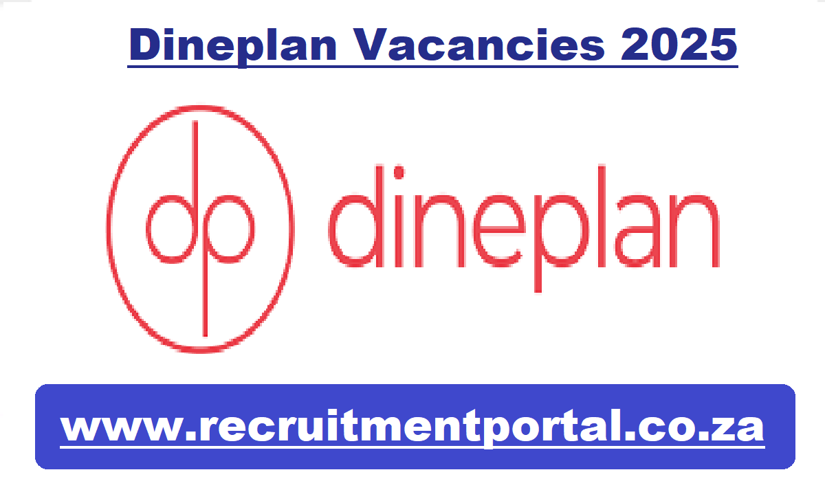 Dineplan Vacancies 2025