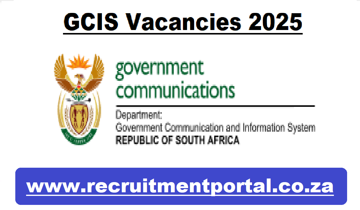 GCIS Vacancies 2025