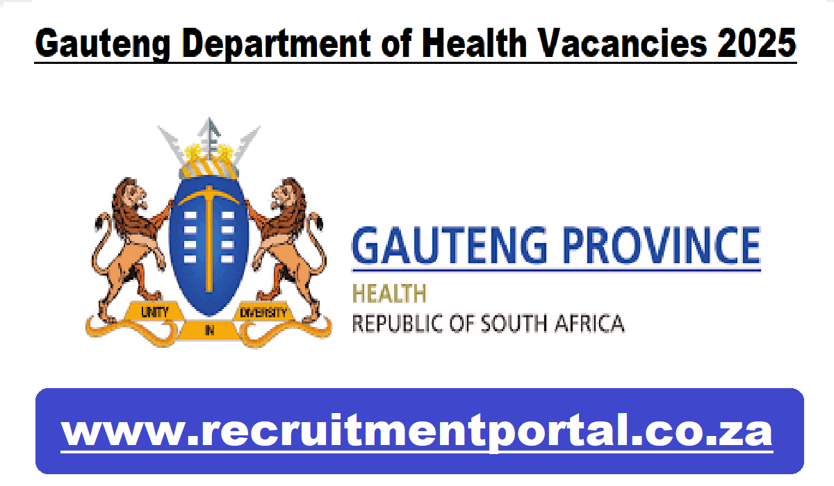 Gauteng Department of Health Vacancies 2025