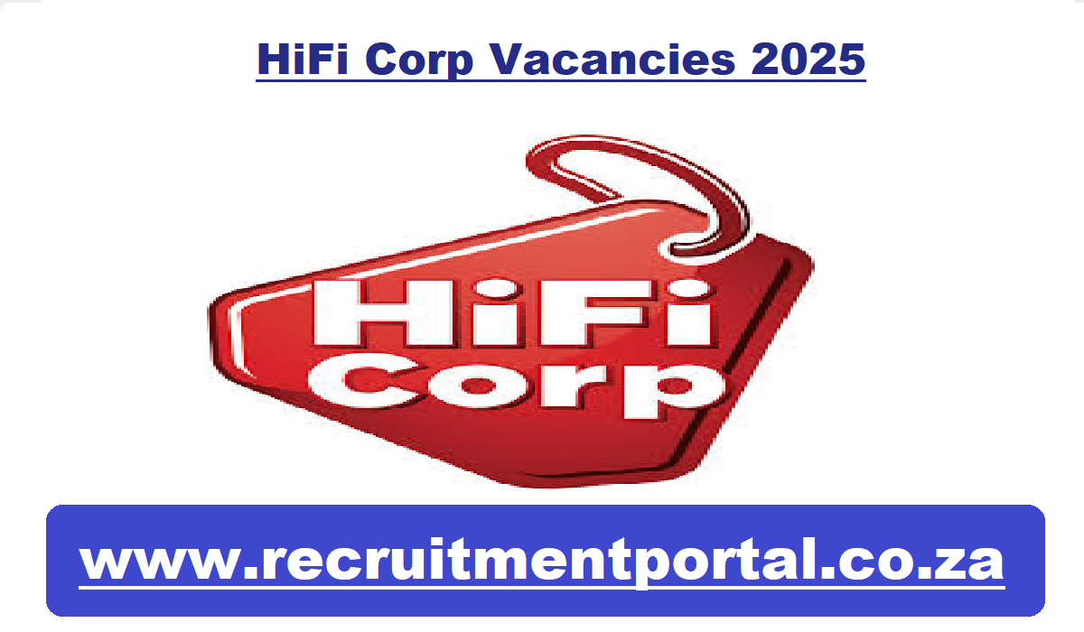 HiFi Corp Vacancies 2025