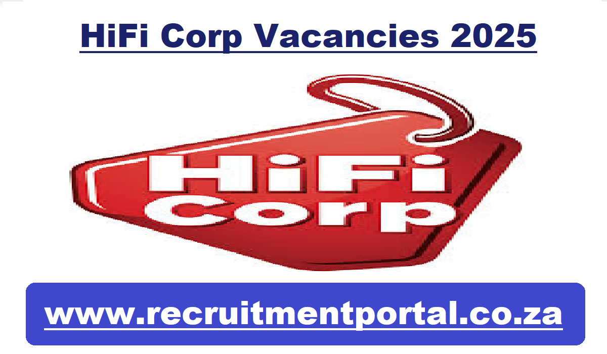 HiFi Corp Vacancies 2025