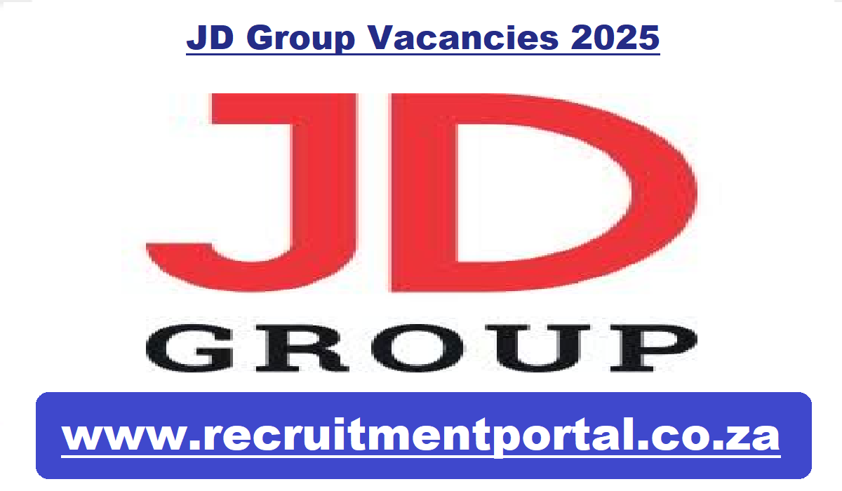 JD Group Vacancies 2025