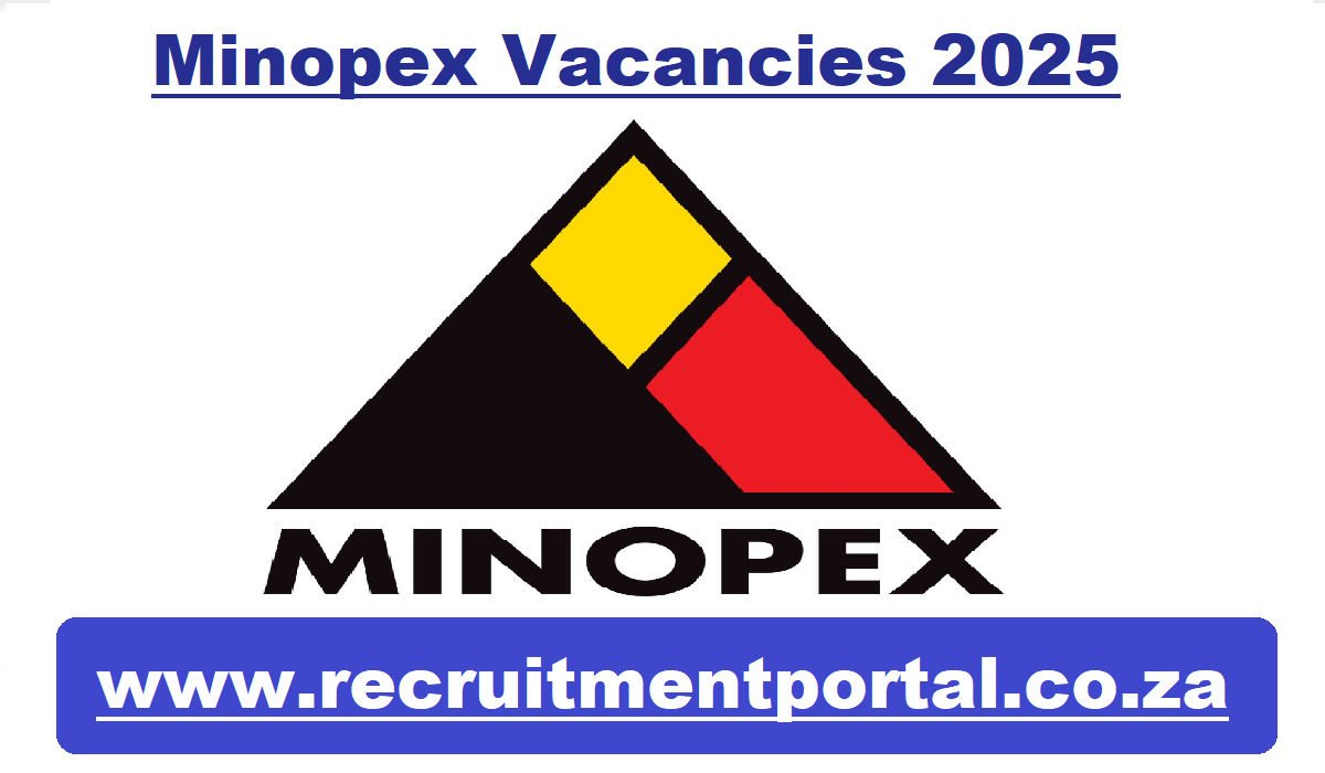 Minopex Vacancies 2025