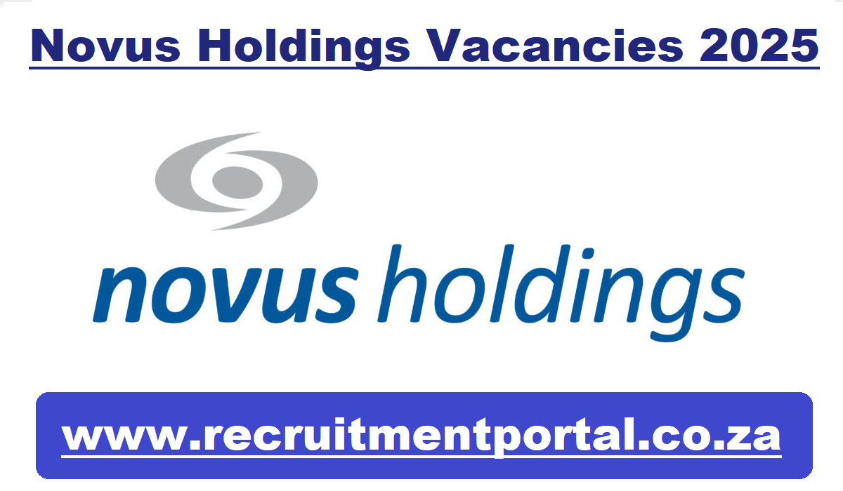 Novus Holdings Vacancies 2025