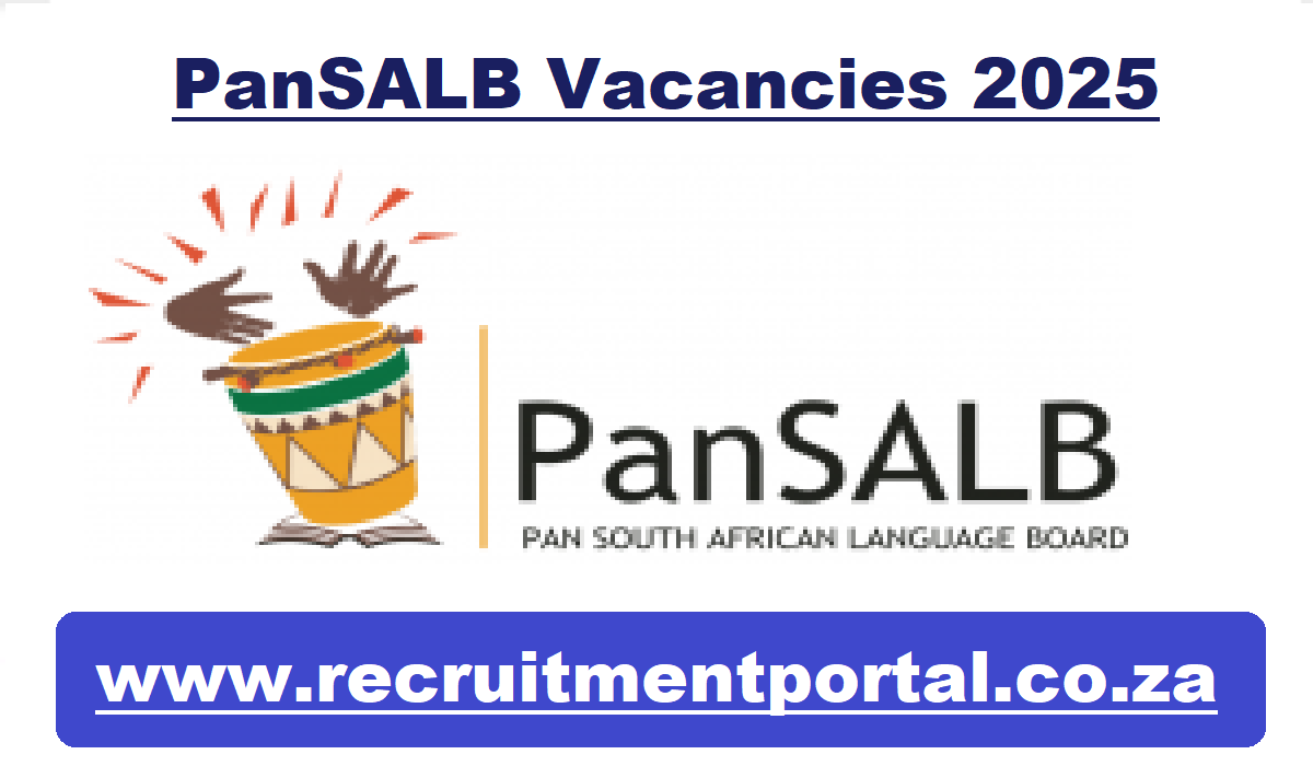 PanSALB Vacancies 2025