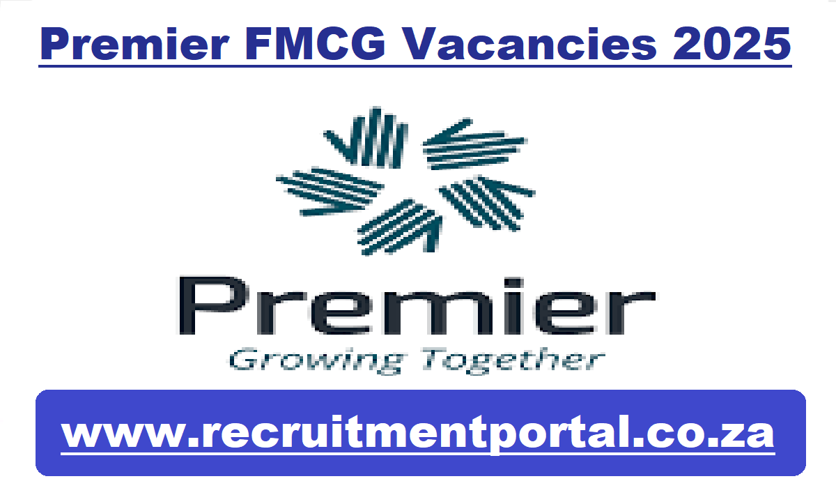 Premier FMCG Vacancies 2025