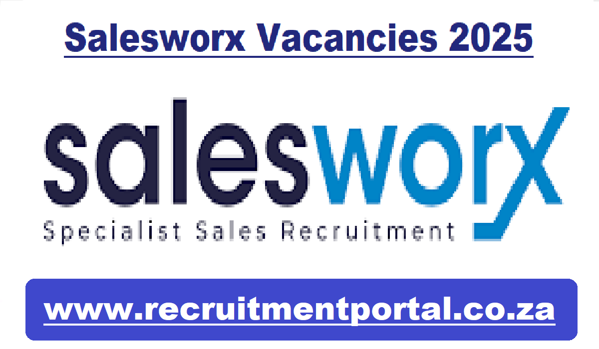 Salesworx Vacancies 2025