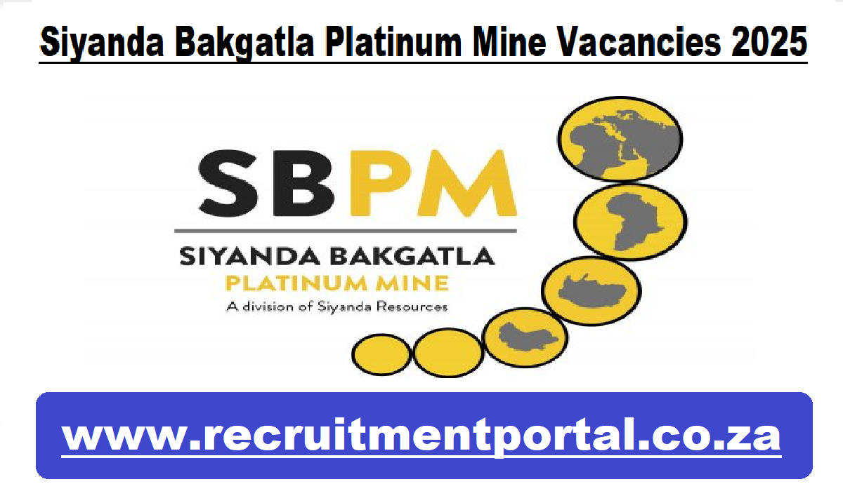 Siyanda Bakgatla Platinum Mine Vacancies 2025