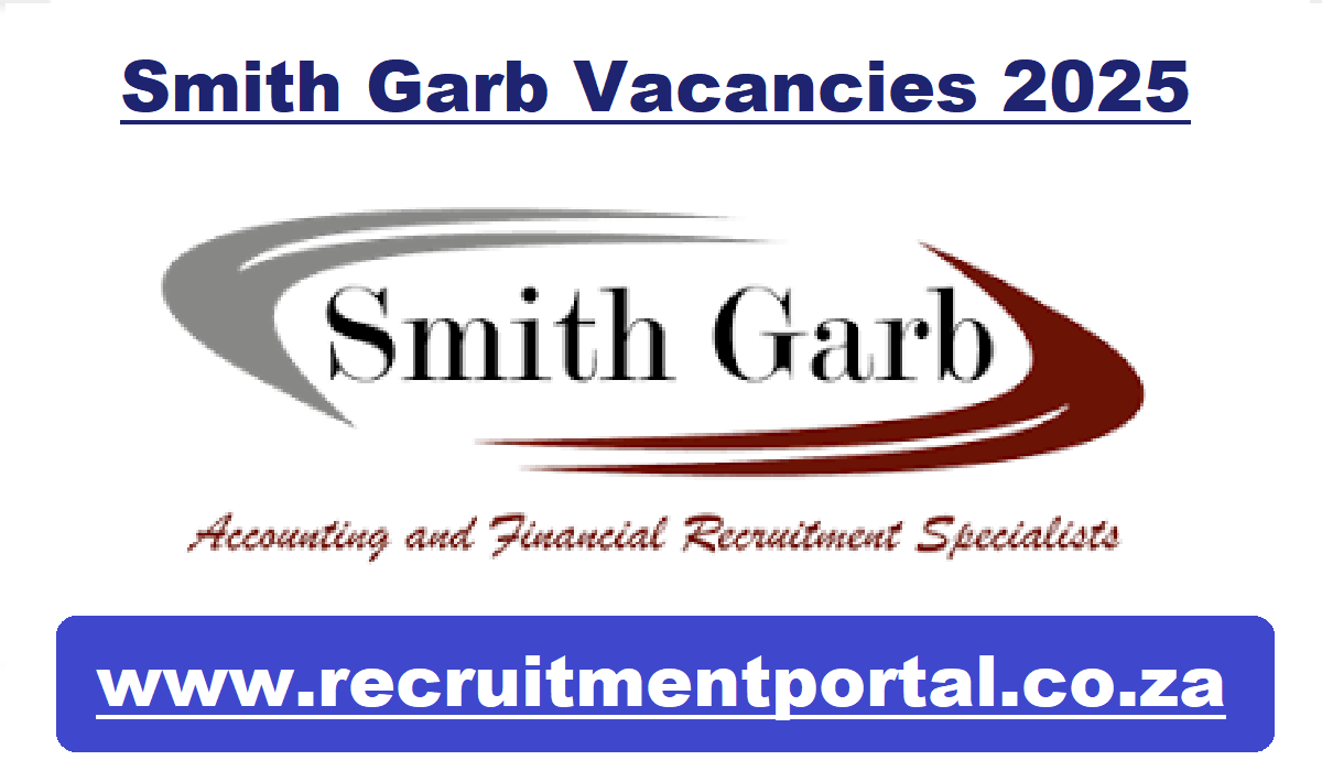 Smith Garb Vacancies 2025