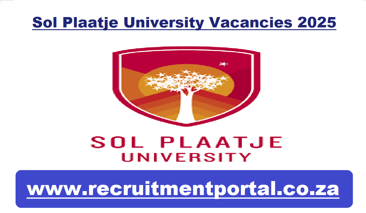 Sol Plaatje University Vacancies 2025