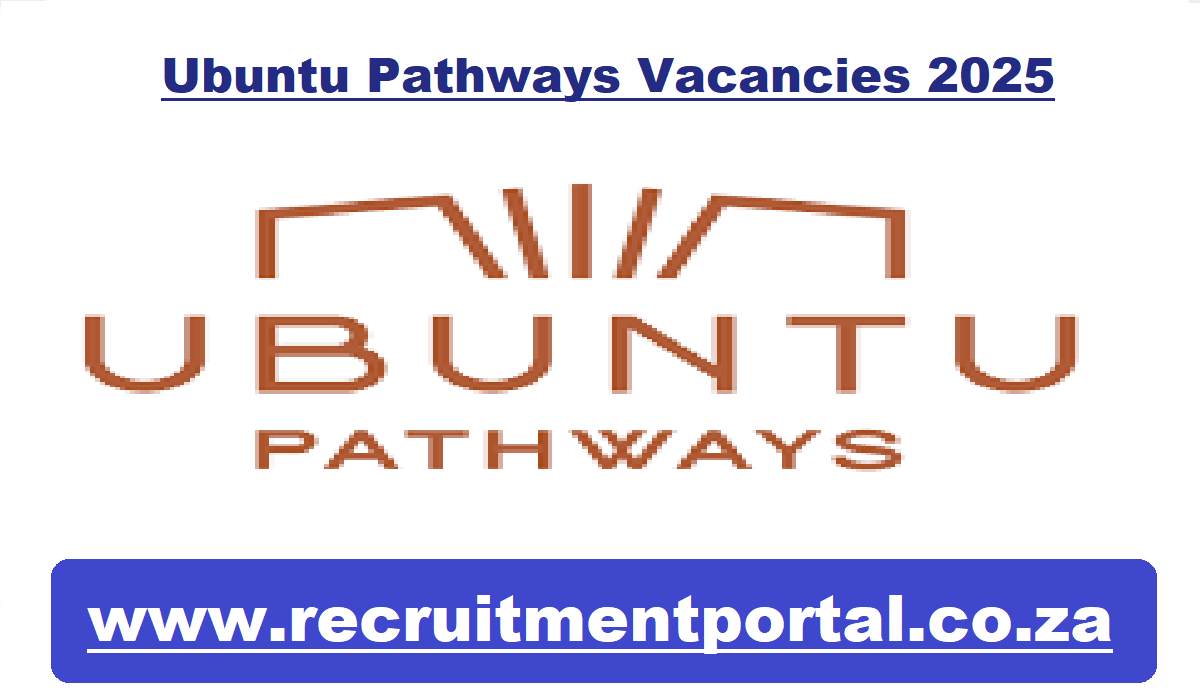 Ubuntu Pathways Vacancies 2025