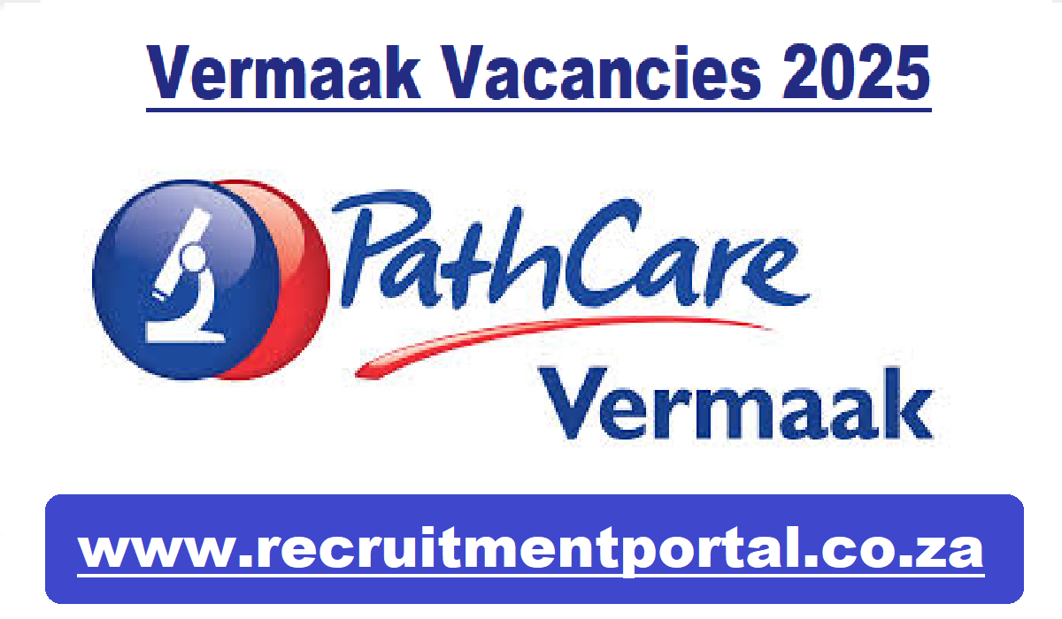 Vermaak Vacancies 2025